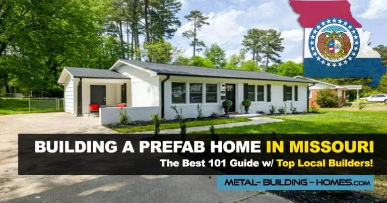 Top 7 Modular & Prefab Home Builders in Missouri | 2024 List